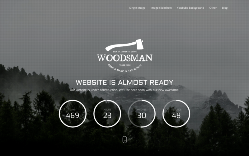 Woodsman coming soon theme